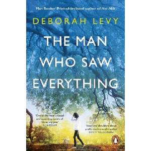 Man Who Saw Everything | Deborah Levy (ISBN: 9780241977606)