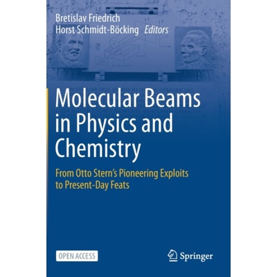 Molecular Beams in Physics and Chemistry