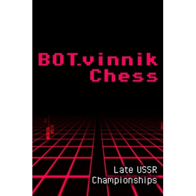 Abyssal Studios BOT.vinnik Chess Late USSR Championships (PC)