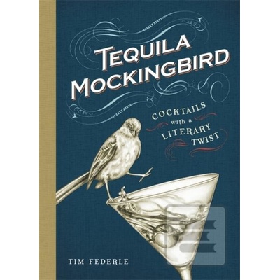 Tequila Mockingbird: Tim Federle