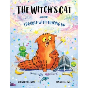 The Witch's Cat and The Trouble With Tidying Up | Kirstie Watson, Nina Khalova (2023)