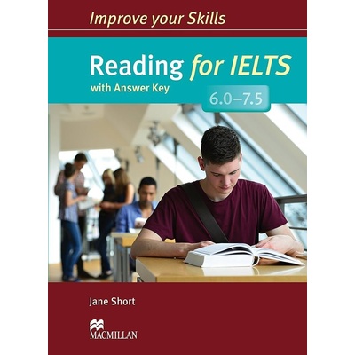 Improve Your Reading Skills for IELTS 6.0-7.5: Student's Book key Pack