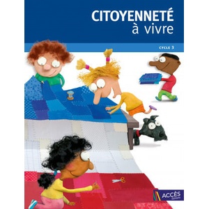 Citoyenneté à vivre Cycle 3 | Remond (ISBN: 9782916662145)