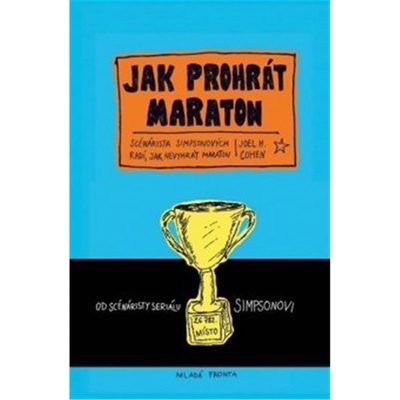 Jak prohrát maraton - Scenárista Simpsonových radí, jak nevyhrát maraton - Cohen Joe