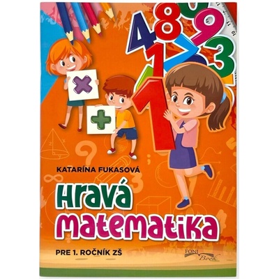 Hravá matematika pre 1.ročník