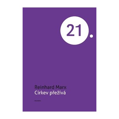 Církev přežívá - Marx, Reinhard, Jiná