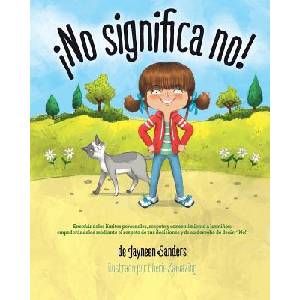 ! No significa no! | Jayneen Sanders (ISBN: 9781925089295)