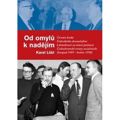 Od omylů k nadějím – Karel Löbl