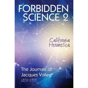 Forbidden Science 2 | Jacques Vallee (ISBN: 9781938398773)