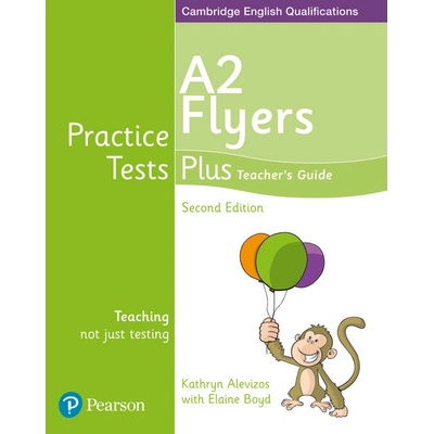 Practice Tests Plus YLE 2nd Edition Flyers Teacher's Guide