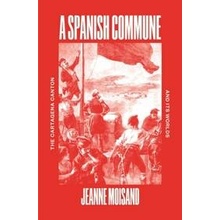 A Spanish Commune - Jeanne Moisand