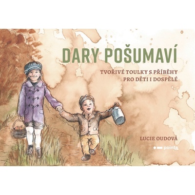 Dary Pošumaví - Lucie Oudová, Brožovaná