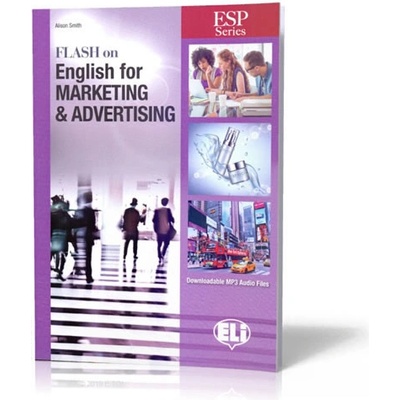 ESP Series: Flash on English for Marketing & Advertising - Student´s Book with Downloadable Audio and Answer Key