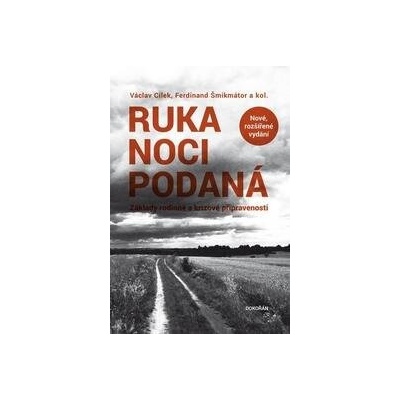 Ruka noci podaná - Základy rodinné a krizové připravenosti