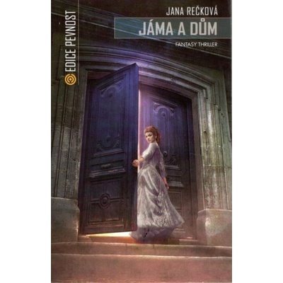 J áma a dům - Jana Rečková