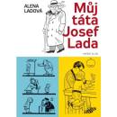Můj táta Josef Lada