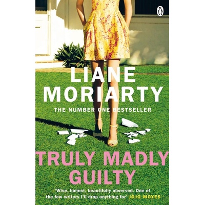 Truly Madly Guilty Moriarty Liane