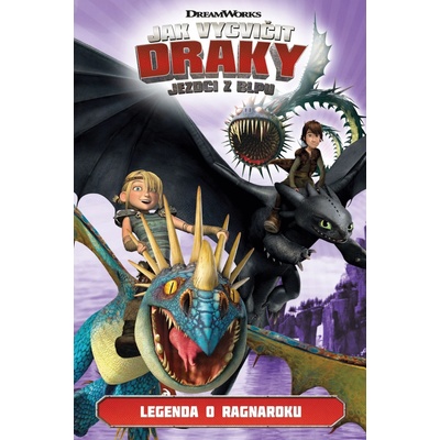 Jak vycvičit draky - Jezdci z Blpu: Legenda Ragnaroku - Kolektiv