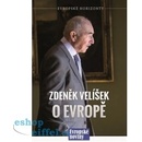 Zdeněk Velíšek o Evropě