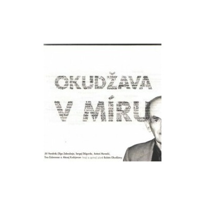 Okudžava Bulat - Okudžava v míru Tribute Digipack CD