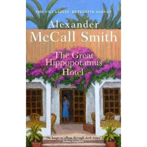 Great Hippopotamus Hotel | Alexander McCall Smith (2024)