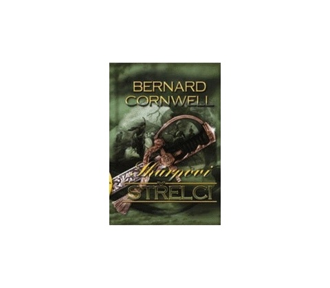Sharpovi střelci - Bernard Cornwell