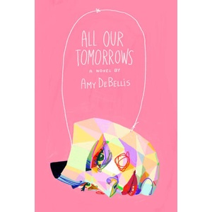All Our Tomorrows (ISBN: 9781960988317)