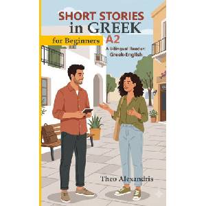 Short Stories in Greek for Beginners (A2) | Theo Alexandris (2026)