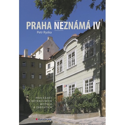 Praha neznámá IV - Petr Ryska