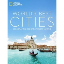 Celebrating 300 Grea... National Geographic Kniha The World's Best Cities