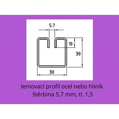 Lemovací profil 30x30 mm, mezera 5,7 mm, tl. 1,5 mm délka 2100 mm, ocel