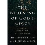 Yale University Press The Widening of God's Mercy | Richard B Hays