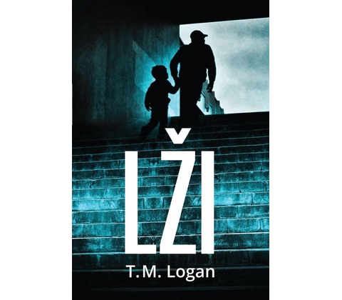 Lži - T.M. Logan