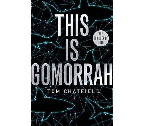 This is Gomorrah - Tom Chatfield
