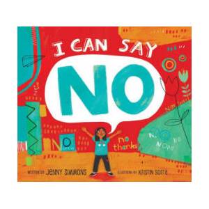 I Can Say No | Kristin Sorra (ISBN: 9781937870775)