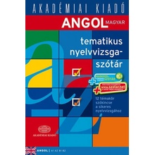 Angol-magyar tematikus nyelvvizsgaszótár 2014