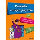 Průvodce českým jazykem - Věra Dobešová, Vladimíra Fialová