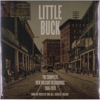 Little Buck - THE COMPLETE NEW ORLEANS RECORDINGS Vinyl