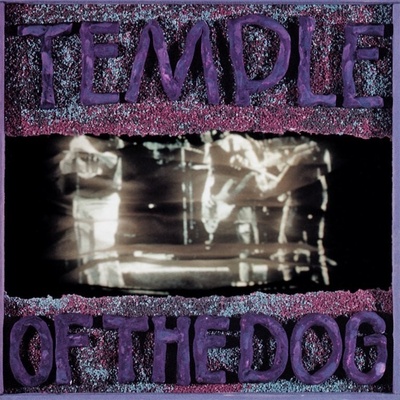TEMPLE OF DOG - TEMPLE OF DOG