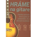 Hráme na gitare