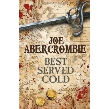 Best Served Cold - Joe Abercrombie