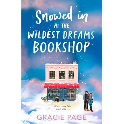 Snowed in at the Wildest Dreams Bookshop | Gracie Page