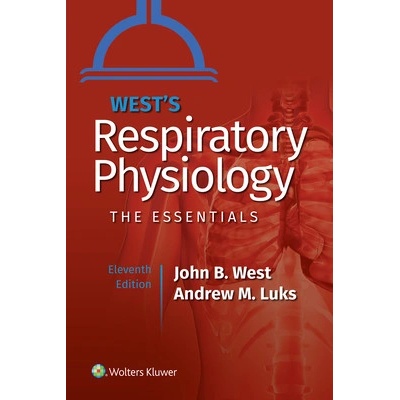 West's Respiratory Physiology West John B.Paperback