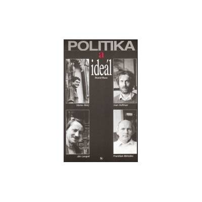 Politika a ideál - Daniel Raus