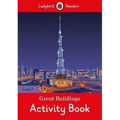 Great Buildings Activity Book - Ladybird Readers Level 3