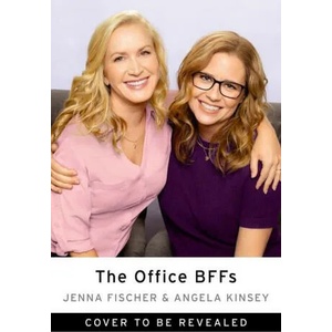 The Office BFFs | Jenna Fischer, Angela Kinsey (ISBN: 9780063007598)