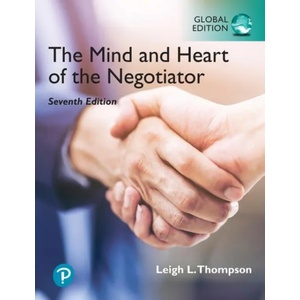 Mind and Heart of the Negotiator, The, Global Edition | Leigh Thompson (ISBN: 9781292399461)