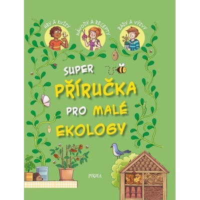 Super příručka pro malé ekology