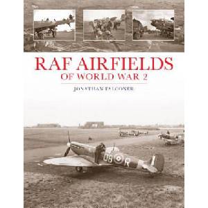RAF Airfields of World War 2 | Jonathan Falconer (ISBN: 9781857803495)