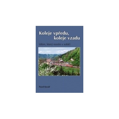 Koleje vpředu, koleje vzadu